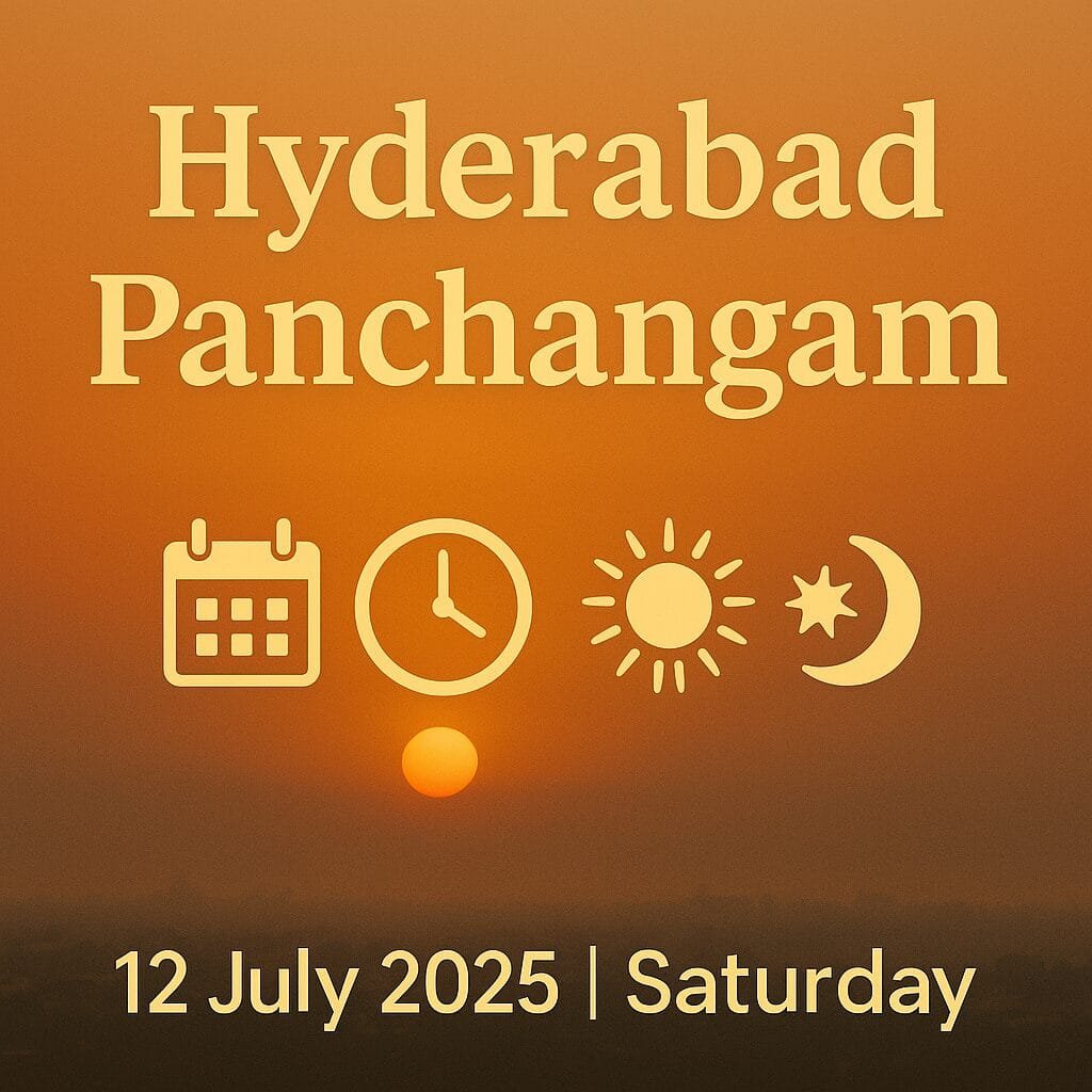 Telugu Panchangam Today – 12 July 2025 | హైదరాబాద్ | నేటి తెలుగు పంచాంగ