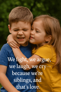 Bother And Sister | అన్నాచెల్లెళ్ళ మధ్య గొడవలు – సహజమేనా?