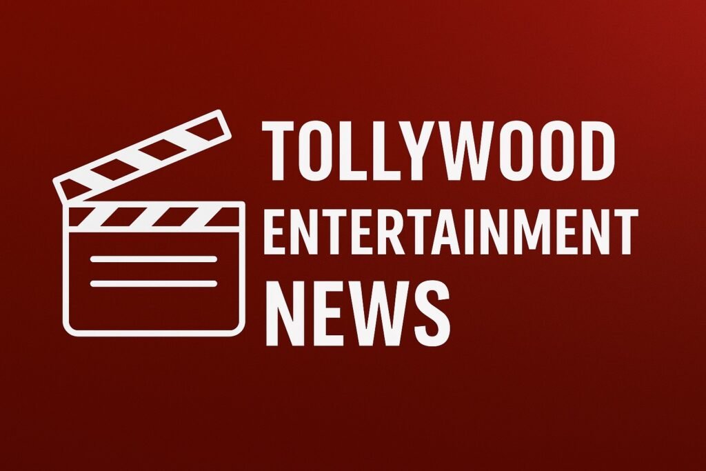 Tollywood Entertainment