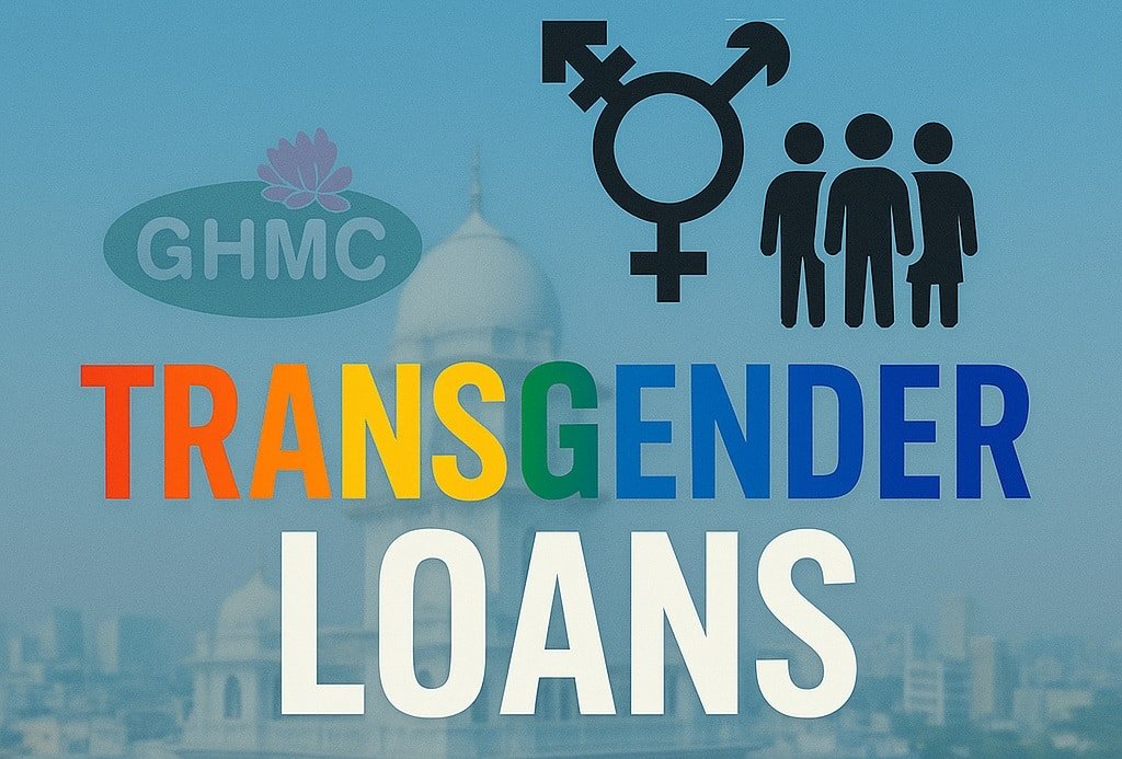 Transgender Loans |ట్రాన్స్‌జెండర్లకు GHMC రుణాలు – ఉపాధి