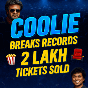 Coolie ticket booking | కూలీ అడ్వాన్స్ బుకింగ్ Record Breaking తమిళ సూపర్ స్టార్ రజనీకాంత్ ఫ్యాన్స్ 6 Coolie ticket booking | కూలీ అడ్వాన్స్ బుకింగ్ Record Breaking తమిళ సూపర్ స్టార్ రజనీకాంత్ ఫ్యాన్స్